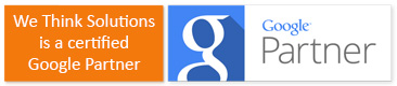 We Think Solutions is a certified Google Partner We Think Solutions is a certified Google Partner